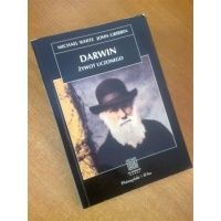 Darwin żywot uczonego - M.White J.Gribbin