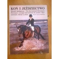 Koń i jeździectwo - słownik hipologiczny - Zdzisław Baranowski