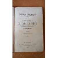 Krzysztofa Grzymułtowskiego Listy i Mowy Źródła Dziejowe tom I - 1876 r.