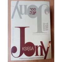 Księga Jony z tradycyjnymi żydowskimi komentarzami - tłum. rabin Sacha Pecaric