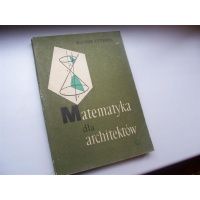 Matematyka dla architektów - Mieczysław Czyżykowski