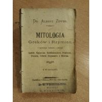 Mitologia Greków i Rzymian - Albert Zipper 1898 r.