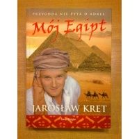 Mój Egipt - Jarosław Kret / m