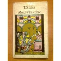 Mord w katedrze -T.S.Eliot