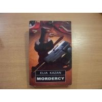 Mordercy - Elia Kazan