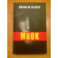Mrok - Brian W. Aldiss