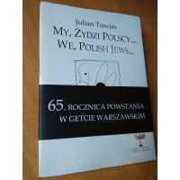 My , Żydzi Polscy - Julian Tuwim / egzemplarz bibliofilski / exlibris SHALOM