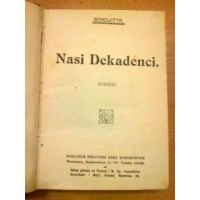 Nasi dekadenci - Bohowityn / Zofia Niedźwiecka / 1920 r.