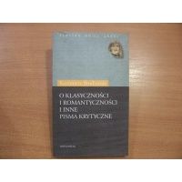 O klasyczności i romantyczności i inne pisma krytyczne - Kazimierz Brodziński