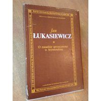 O zasadzie sprzeczności u Arystotelesa - Jan Łukasiewicz