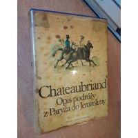 Opis podróży z Paryża do Jerozolimy - Chateaubriand