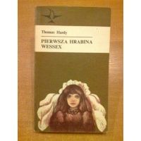 Pierwsza hrabina Wessex - Tomas Hardy