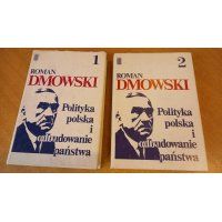 Polityka polska i odbudowanie państwa - Roman Dmowski /m.
