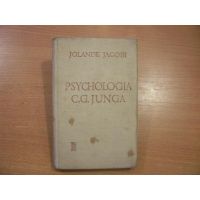 Psychologia C.G.Junga - Jolande Jacobi