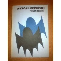 Psychopatie - Antoni Kępiński