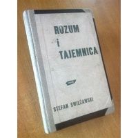 Rozum i tajemnica - Stefan Swieżawski