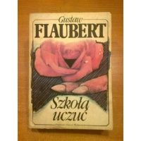 Szkoła uczuć - Gustaw Flaubert