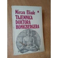 Tajemnica doktora Honigbergera - Mircea Eliade