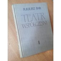 Teatr współczesny - Juliusz Bab