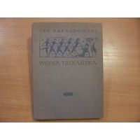 Wojna trojańska - Jan Parandowski