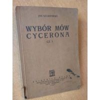 Wybór mów Cycerona - część I - Jan Szczepański 1927 r.
