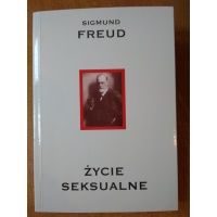 Życie seksualne - Zygmunt Freud